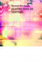 CUATRO DÍAS DE VÉRTIGO CUATRO DÍAS DE VÉRTIGO