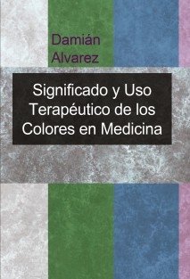 Significado y Uso Terapéutico de los Colores en Medicina Vibracional