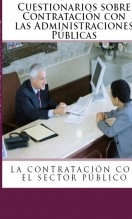 Libro Cuestionarios de Derecho Administrativo. La Contratación con las Administraciones Públicas., autor JOSÉ REMIGIO GOMIS FUENTES Libro Cuestionarios de Derecho Administrativo. La Contratación con las Administraciones Públicas., autor JOSÉ REMIGIO GOMIS FUENTES