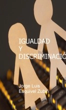 Libro IGUALDAD Y DISCRIMINACION, autor guacha Libro IGUALDAD Y DISCRIMINACION, autor guacha