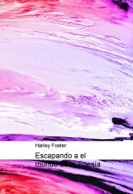 Esacapndo al mundo de la Poesía Esacapndo al mundo de la Poesía