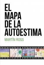EL MAPA DE LA AUTOESTIMA EL MAPA DE LA AUTOESTIMA