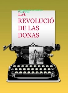 LA REVOLUCIÓ DE LAS DONAS