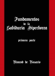 Fundamentos de la Sabiduría Hiperbórea: primera parte