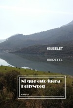 Ni que esto fuera Hollywood Ni que esto fuera Hollywood