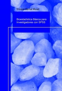 Bioestadística Básica para Investigadores con SPSS.