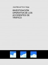 INVESTIGACIÓN OPERATIVA DE LOS ACCIDENTES DE TRÁFICO