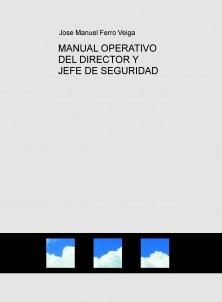 MANUAL OPERATIVO DEL DIRECTOR Y JEFE DE SEGURIDAD