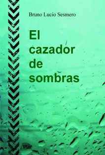 El cazador de sombras