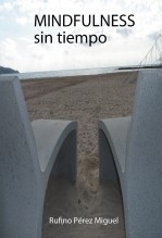 MINDFULNESS SIN TIEMPO MINDFULNESS SIN TIEMPO