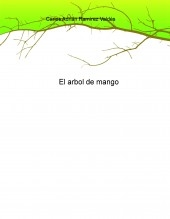 El arbol de mango El arbol de mango