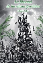 La libertad de las almas perdidas La libertad de las almas perdidas