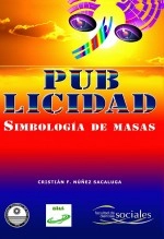 Libro PUB-LICIDAD, Simbología de Masas, autor Editorial Alvi Books Libro PUB-LICIDAD, Simbología de Masas, autor Editorial Alvi Books