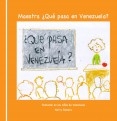 Maestra, ¿qué pasa en Venezuela? Segunda Edición