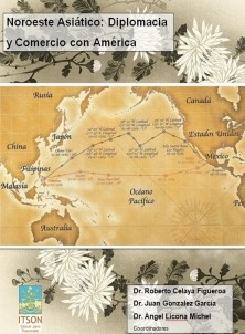 Noroeste Asiático: Diplomacia y Comercio con América