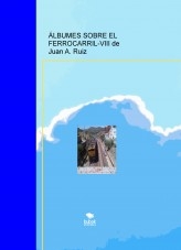 ÁLBUMES SOBRE EL FERROCARRIL-VIII de Juan A. Ruiz