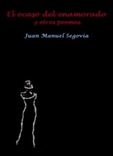 El ocaso del enamorado y otros poemas El ocaso del enamorado y otros poemas