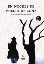 Libro En noches de vuelta de luna, autor jabiosca