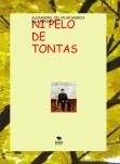 NI PELO DE  TONTAS-LAS ROSAS DE  LOS PIRINEOS