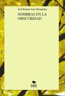 SOMBRAS EN LA OBSCURIDAD