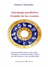 Libro Astrología predictiva.Estudio de los eventos, autor stanislas Libro Astrología predictiva.Estudio de los eventos, autor stanislas