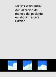 Actualización del manejo del paciente en shock. Tercera Edición