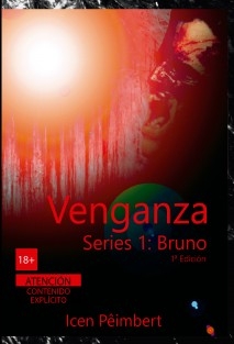 Venganza Series 1: Bruno