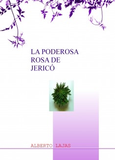 LA PODEROSA ROSA DE JERICÓ