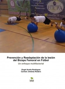 Prevención y Readaptación de la lesión del Bíceps Femoral en Fútbol