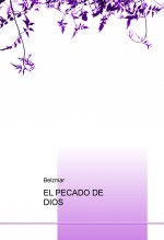 EL PECADO DE DIOS EL PECADO DE DIOS