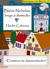 Libro Blaine Nicholas, brujo a domicilio, autor hachecabezas Libro Blaine Nicholas, brujo a domicilio, autor hachecabezas