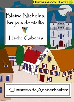 Blaine Nicholas, brujo a domicilio