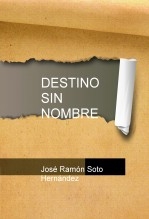 DESTINO SIN NOMBRE