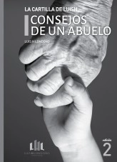 Libro Consejos De Un Abuelo, autor asesorexitoso Libro Consejos De Un Abuelo, autor asesorexitoso