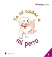 Ya sé cuidar a mi perro