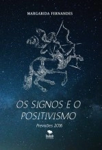 Libro OS SIGNOS E O POSITIVISMO - Previsões 2016, autor anamateussilva Libro OS SIGNOS E O POSITIVISMO - Previsões 2016, autor anamateussilva