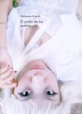 Libro El jardín de los sueños., autor 羽月 乱雨 Libro El jardín de los sueños., autor 羽月 乱雨