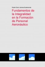 Fundamentos de la Integralidad en la Formación de Personal Aeronáutico