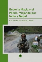 Libro Entre la Magia y el Miedo. Viajando por India y Nepal., autor luizandre Libro Entre la Magia y el Miedo. Viajando por India y Nepal., autor luizandre