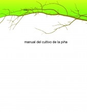 Libro manual del cultivo de la piña, autor javier eduardo balam ciau Libro manual del cultivo de la piña, autor javier eduardo balam ciau