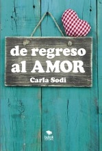 De Regreso al Amor De Regreso al Amor
