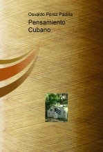 Pensamiento Cubano Pensamiento Cubano