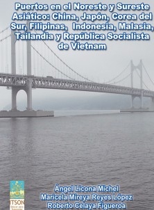 Puertos en el Noreste y Sureste Asiático: China, Japón, Corea del Sur, Filipinas, Indonesia, Malasia, Tailandia y República Socialista de Vietnam