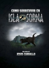 Libro Como sobrevivir en Isla Sorna, autor jesuskent Libro Como sobrevivir en Isla Sorna, autor jesuskent