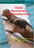 Guía Aumento Testosterona Naturalmente