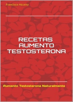 Recetas Aumento Testosterona