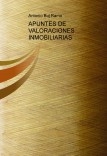 APUNTES DE VALORACIONES INMOBILIARIAS APUNTES DE VALORACIONES INMOBILIARIAS