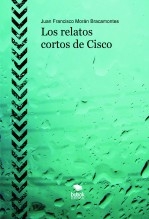 Los relatos cortos de Cisco Los relatos cortos de Cisco