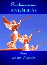 Libro PROCLAMACIONES ANGÉLICAS, autor dianadelosangeles Libro PROCLAMACIONES ANGÉLICAS, autor dianadelosangeles