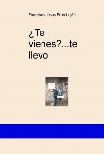 ¿Te vienes?...te llevo